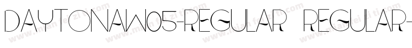 DaytonaW05-Regular Regular字体转换